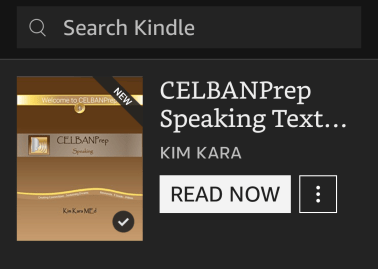 Recommend CELBANPrep using your Kindle App