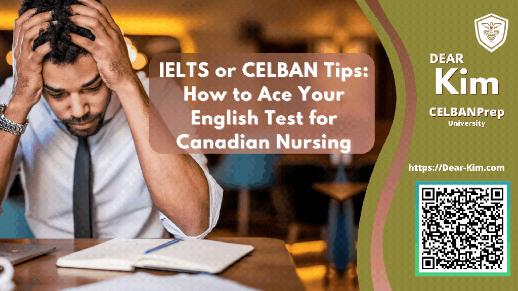2. IELTS or CELBAN Tips: How to Ace Your English Test for Canadian Nursing
