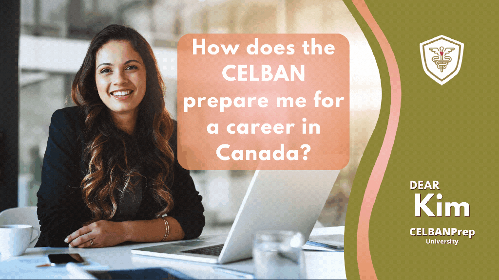 π±π³ How does the CELBAN prepare me for a career as a nurse in Canada?