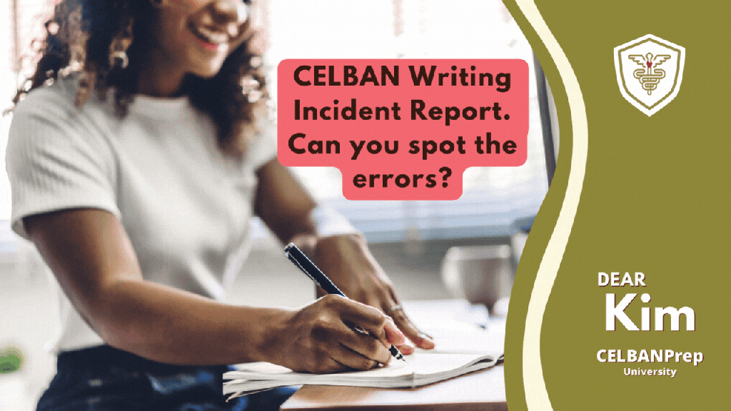 🖊️📘🎄🏫 4G #18 * CELBAN Writing ~ Incident Report. Can you spot the&nbsp;errors?